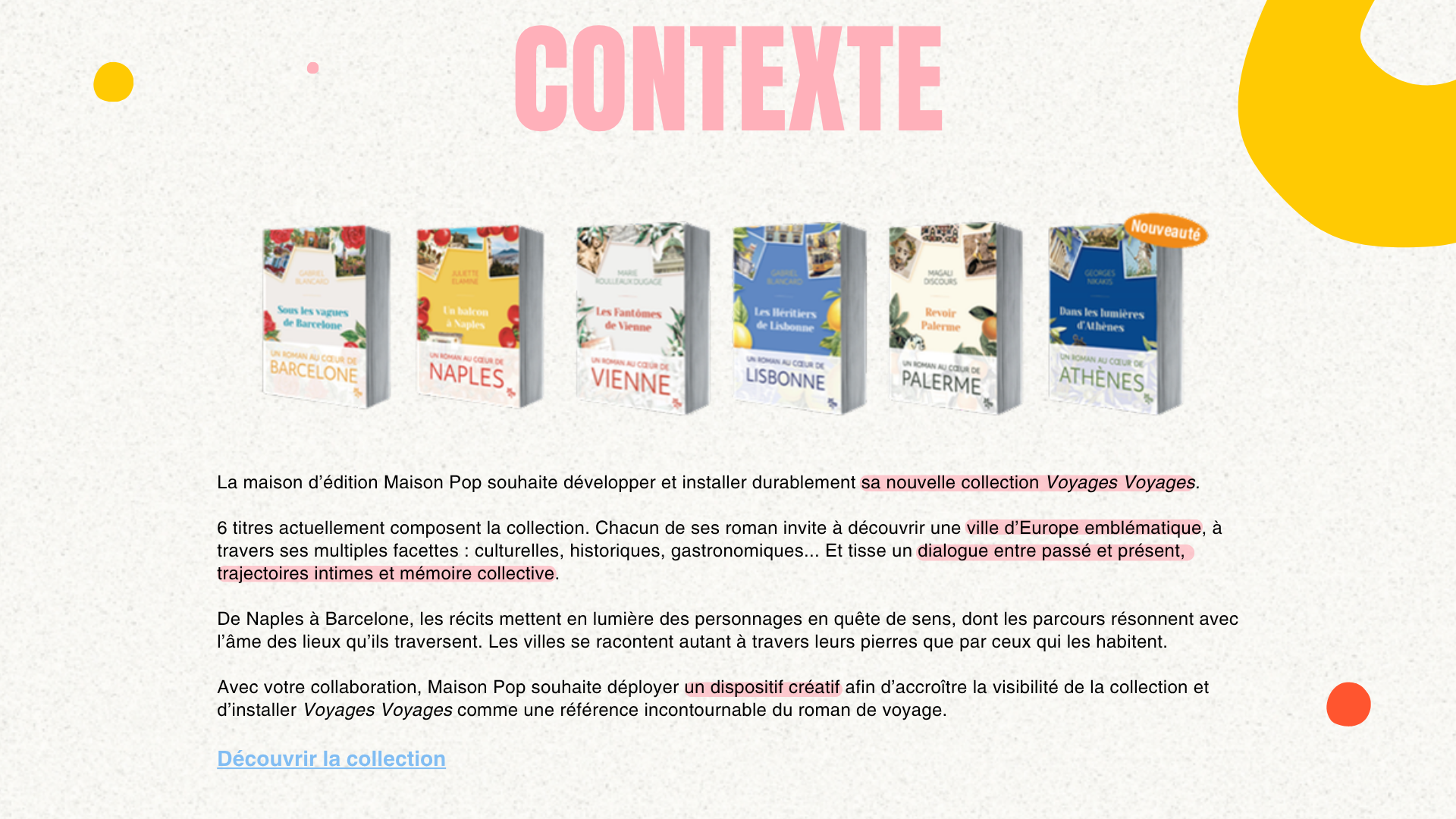 Planche contexte — la collection Voyages Voyages, six romans, six villes d’Europe