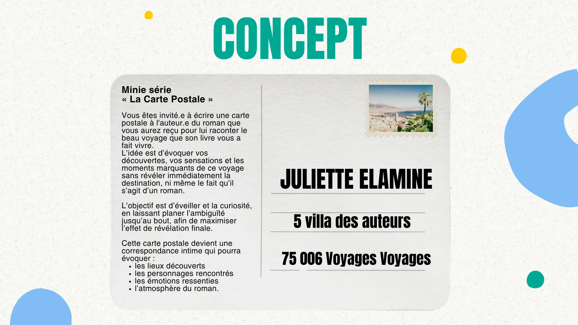 Planche concept, la mini-série « La Carte Postale », écrire à l’auteur du roman